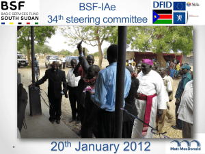 Presentation - BSF | Basic Services Fund SOUTH SUDAN