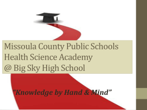 Missoula County Public Schools Health Science Academy @ Big
