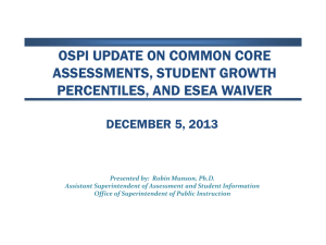 OSPI Update on Common Core Assessments, Student