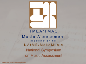 Assessment Presentation - Texas Music Educators Association