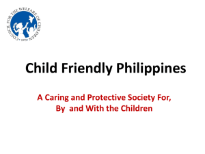 Child Friendly Philippines A Caring and Protective Society For, By