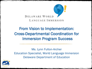 Cross-Departmental Coordination for Immersion