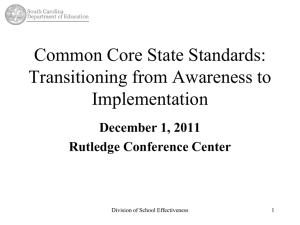 Common Core State Standards Transitioning from Awareness to