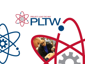 Overview of Project Lead The Way - Washington State University at