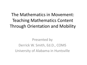 The Mathematics of Movement: O&M and Math Education