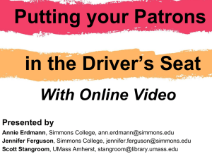 Putting your Patrons in the Driver`s Seat With Online Video