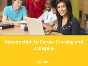 Introduction to Career Cruising and ccInspire 2013