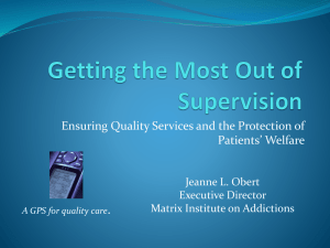 Getting the Most Out of Supervision: Ensuring Quality Services and