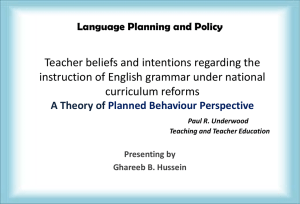 Teacher Beliefs and Intentions Regarding the Instruction of English