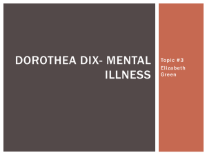 Dorothea Dix- Mental illness