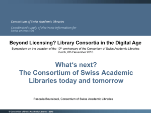 The Consortium of Swiss Academic Libraries today and tomorrow