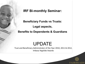 Beneficiary Funds vs Trusts - Institute of Retirement Funds