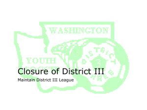 Closure of District III