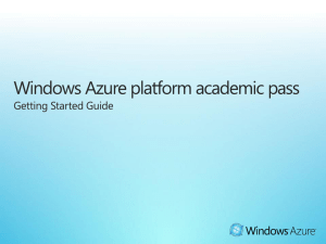 Getting Started - Microsoft Azure Platform Academic 150 day Pass.ppt