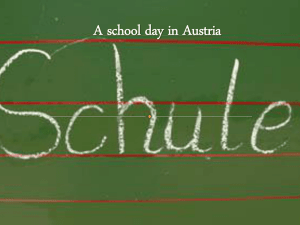 A school day in Austria - Millthorpe School Languages Blog