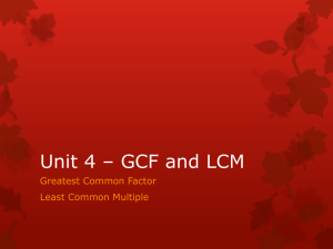 Unit 4 * GCF and LCM