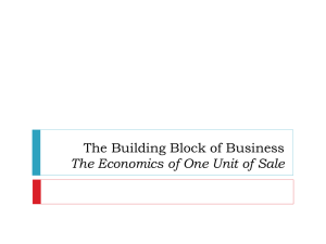 The Building Block of Business The Economics of