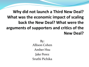 Why did not launch a Third New Deal? What was the economic