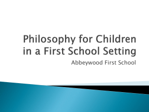 Philosophy for Children in a First School Setting PowerPoint