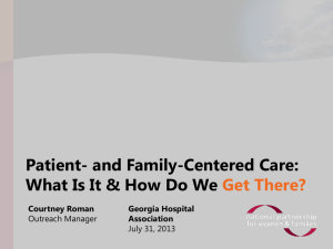 Patient- and Family-Centered Care: What Is It