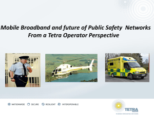 Mobile Broadband and future of Public Safety Networks