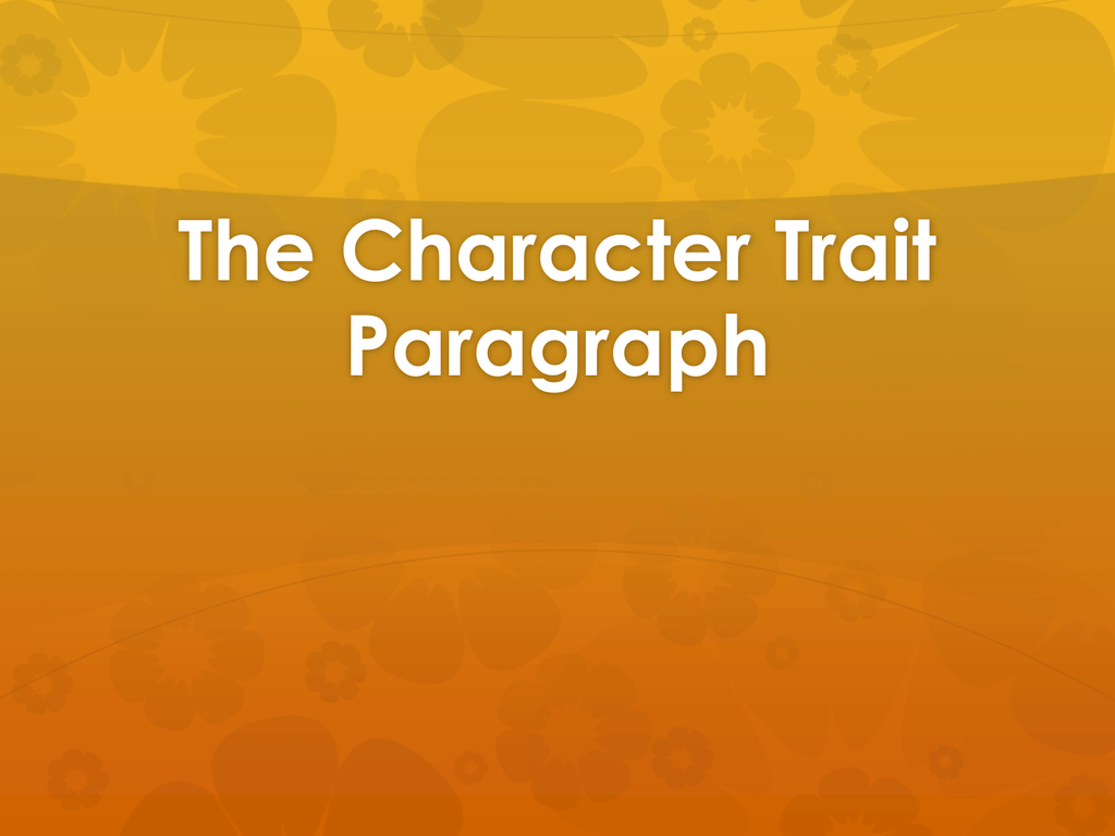 the-character-trait-paragraph