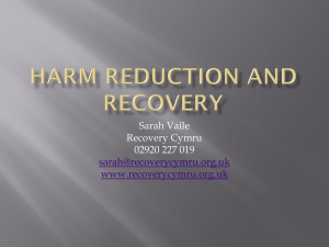 Harm reduction and recovery