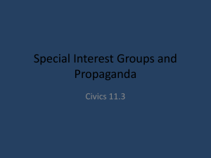 Special Interest Groups and Propaganda