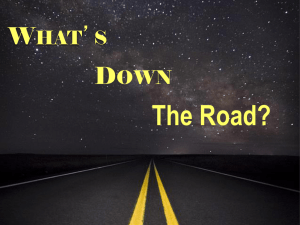 What`s Down The Road? - Knollwood Church Of Christ
