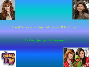 PowerPoint about Zendaya Coleman and Bella Thorne!