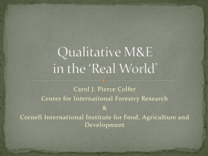 Qualitative M&E in *the Real World* - Cornell International Institute