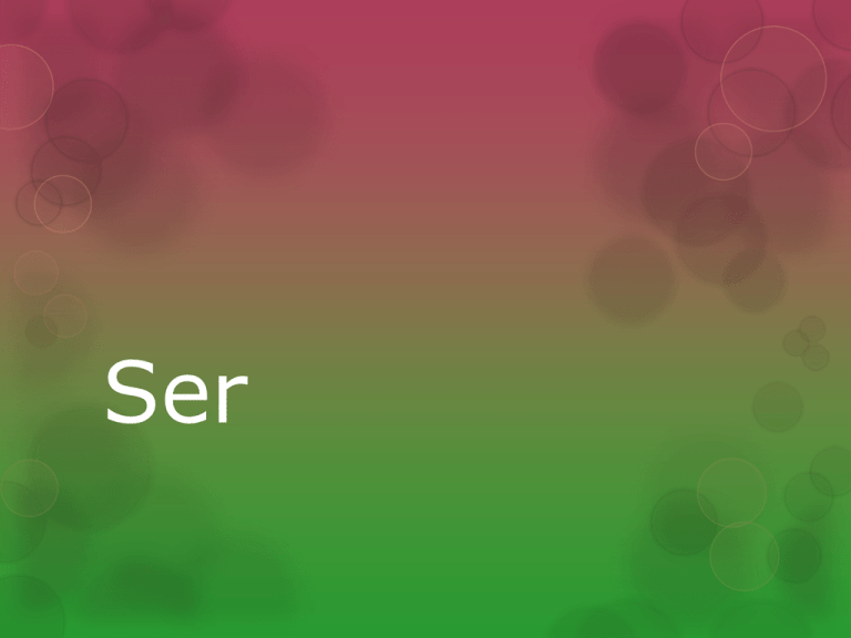 Ser