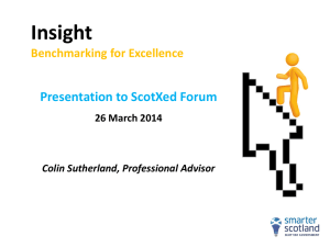 INSIGHT Presentation ScotxEd forum 26 March