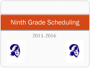 9th Grade Scheduling Presentation
