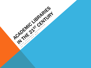 Technology & Academic Libraries in the 21st