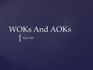 WOKs And AOKs