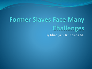 Former Slaves Face Many Challenges