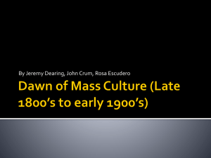 Dawn of Mass Culture 1