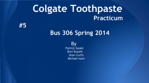 Colgate Toothpaste Practicum #5 Bus 306 Spring