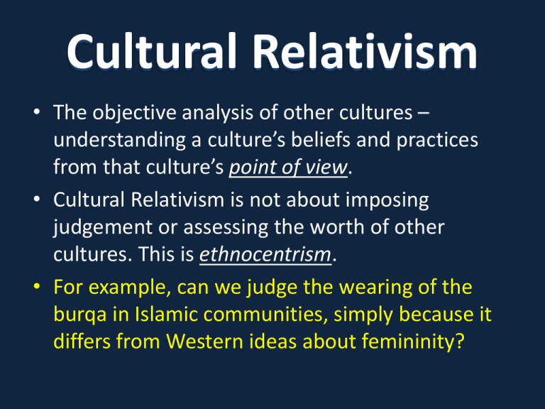 write a comparative analysis about cultural relativism and cultural diversity