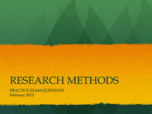 Research Methods Exam Practice Questions 1 February 2012