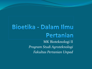 Bioethics MK Bioteknologi-II