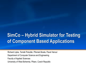 Hybrid Simulator for Testing of Component Based Applications