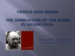 Critical Book Review the humiliation of the word by Jacques Ellul