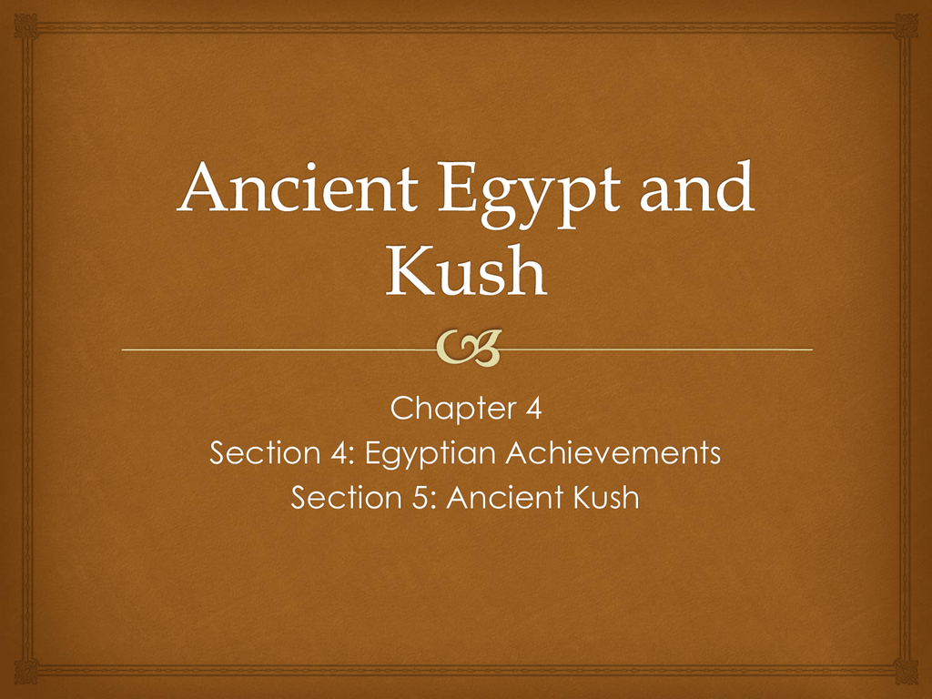 Ancient Egypt And Kush Ancient Egypt And Kush