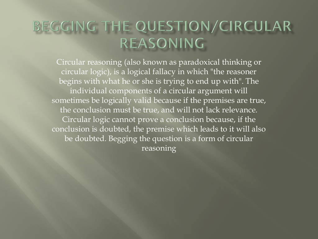 circular-reasoning-example-and-counterexample-real-reality