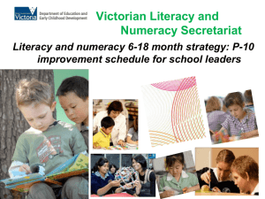 Presentation: Literacy and numeracy 6-18 month strategy: P