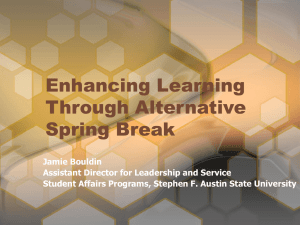 Enhancing Learning Through Alternative Spring Break