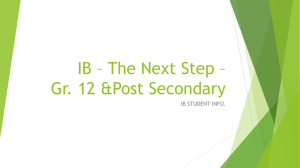 IB * The Next Step * Post Secondary