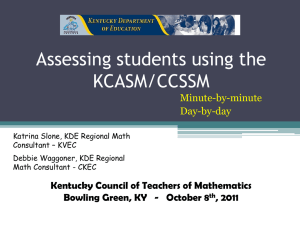 KCTM & KAAC - Assessing the new Math Standards